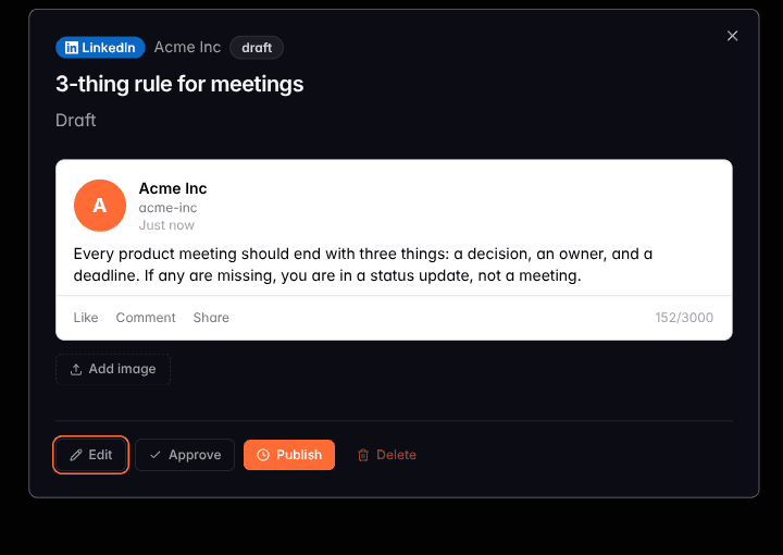 The unified post modal showing a LinkedIn draft preview at the top with the post text and a Like Comment Share row, an Add image button below, and one action row at the bottom with Edit, Approve, Publish, and Delete buttons.