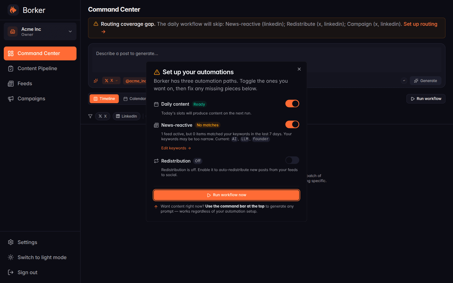 The automation panel opens automatically for a brand-new workspace, with Daily Ready, News-reactive No matches, Redistribution Off, and a Run workflow now button at the bottom.